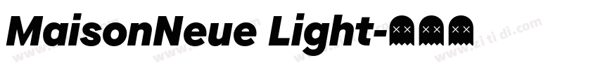 MaisonNeue Light字体转换